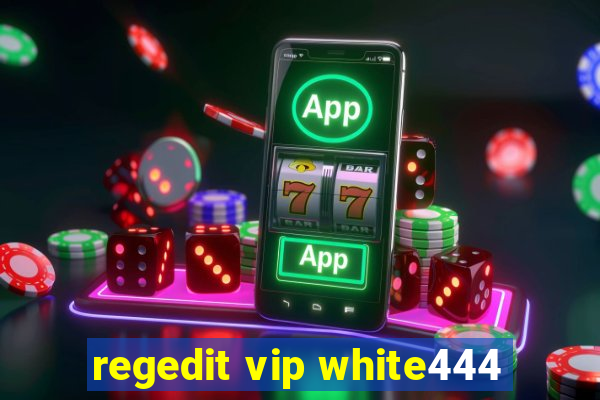 regedit vip white444